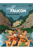 AVENTURES DE LA PATROUILLE DU FAUCON T2 DRAME EN DORDOGNE - VIVIER ET GLEYSE - BOOKS ON DEMAND