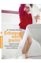 EDUQUER SANS PUNIR - GORDON THOMAS - Marabout