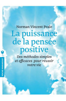 PUISSANCE DE LA PENSEE POSITIVE - PEALE NORMAN VINCENT - Marabout