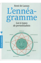 ENNEAGRAMME / LES 9 TYPES DE PERSONNALITES - LASSUS RENE - Marabout