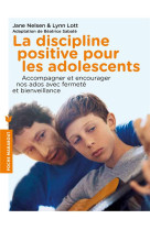 DISCIPLINE POSITIVE POUR LES ADOLESCENTS - NELSEN JANE - Marabout