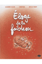 ELOGE DE LA FAIBLESSE - CORBEYRAN - Marabout