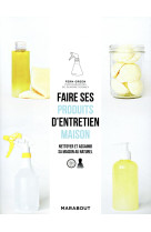 FAIRE SES PRODUITS D-ENTRETIEN MAISON - GREEN FERN - MARABOUT