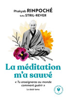 MEDITATION M-A SAUVE - RINPOCHE PHAKYAB - MARABOUT