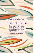 ART DE FAIRE LA PAIX AU QUOTIDIEN - DUCROCQ ANNE - MARABOUT