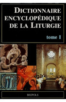 DICTIONNAIRE ENCYCLOPEDIE DE LA LITURGIE -  TRIACCA/SARTORE - BREPOLS PUBLISH