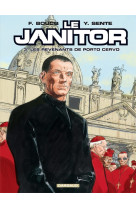 JANITOR T3 REVENANTS DE PORTO CERVO (LES) -  Boucq François - DARGAUD