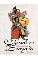 CHEVALIER BRAYARD CHEVALIER BRAYARD - ONE SHOT - PORCEL FRANCIS - DARGAUD