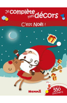 JE COMPLETE MES DECORS C-EST NOEL ! - MARRAS ANTHONY - Hemma