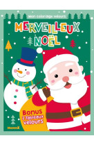 MERVEILLEUX NOEL MON COLORIAGE VELOURS (PERE NOEL) ) - COLLECTIF - HEMMA