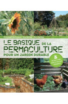 Basique de la permaculture - pour un jardin durable