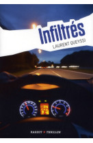 INFILTRES - QUEYSSI LAURENT - RAGEOT