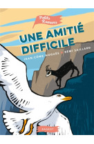 AMITIE DIFFICILE - NOGUES JEAN-COME - Rageot