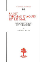 SAINT THOMAS D-AQUIN ET LE MAL - SENTIS LAURENT - BEAUCHESNE