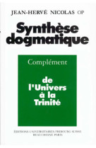 SYNTHESE DOGMATIQUE II DE L'UNIVERS A LA TRINITE - Jean-Hervé Nicolas - BEAUCHESNE