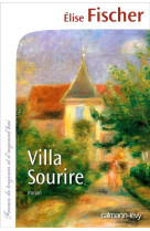 VILLA SOURIRE - FISCHER ELISE - Calmann-Lévy