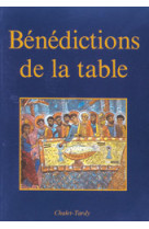 BENEDICTIONS DE LA TABLE -  A.E.L.F. - MAME DESCLEE