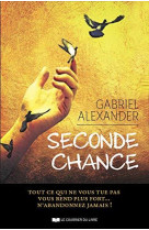 SECONDE CHANCE - ALEXANDER GABRIEL - COURRIER LIVRE