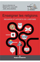 ENSEIGNER LES RELIGIONS - CAULIER BRIGITTE - Hermann