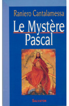 MYSTERE PASCAL - CANTALAMESSA - SALVATOR