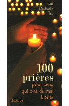 100 PRIERES POUR CEUX QUI ONT DU MAL A PRI R - LORE DARDANELLO TOSI - SALVATOR