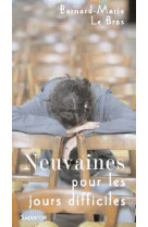 NEUVAINES POUR LES JOURS DIFFICILES - FRERE BERNARD-MARIE - SALVATOR