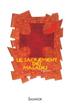 SACREMENT DES MALADES : SE PREPARER - PASTORAL NANTERRE - SALVATOR