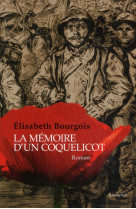 LA MEMOIRE D-UN COQUELICOT - BOURGOIS E - SALVATOR