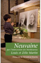 NEUVAINE PAR L-INTERCESSION DE LOUIS ET ZELIE MARTIN - ND DES VICTOIRES - SALVATOR