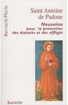 SAINT ANTOINE DE PADOUE NEUVAINE - BERNARD-MARIE - SALVATOR