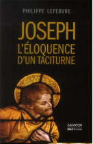 JOSEPH L-ELOQUENCE D-UN TACITURNE - PHILIPPE LEFEBVRE - SALVATOR