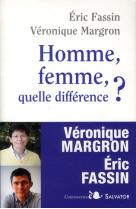 HOMME, FEMME, QUELLE DIFFERENCE ? LA THEORI E DU GENRE EN DEBAT - VERONIQUE MARGRON - SALVATOR