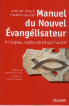 MANUEL DU NOUVEL EVANGELISATEUR - ALEX ET MAUD LAURIOT - Salvator