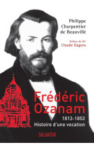 FREDERIC OZANAM - PHILIPPE CHARPENTIER - Salvator