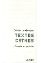 TEXTOS CATHOS - OLIVIER LE GENDRE - Salvator