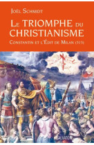 TRIOMPHE DU CHRISTIANISME - JOEL SCHMIDT - Salvator