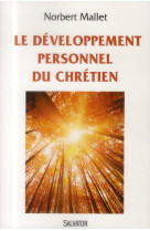 DEVELOPPEMENT PERSONNEL DU CHRETIEN - NORBERT MALLET - Salvator