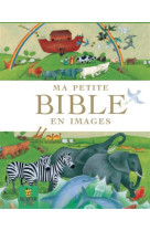 MA PETITE BIBLE EN IMAGES - DIANA MAYO . - Salvator