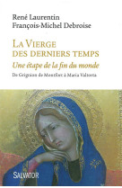 VIERGE DES DERNIERS TEMPS (LA) - RENE LAURENTIN - Salvator