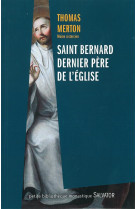 SAINT BERNARD DERNIER PERE DE L-EGLISE - THOMAS MERTON - Salvator