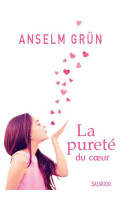 PURETE DU COEUR (LA) - ANSELM GRUN - Salvator