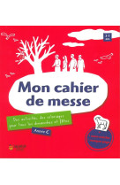 MON CAHIER DE MESSE/ ANNEE C. DES ACTIVITES DES COLORIAGES POUR TOUS LES DIMANCHES ET - JULIETTE PABAN - Salvator