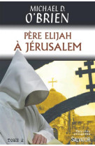 PERE ELIJAH A JERUSALEM - MICHAEL O-BRIEN - Salvator