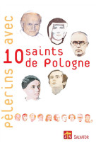 PELERINS AVEC 10 SAINT DE POLOGNE. JMJ CRAC OVIE 2016 - NOBLOT/WESTERLOPPE/C - Salvator