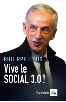 VIVE LE SOCIAL 3.0 - PHILIPPE LOUIS (CFTC - Salvator