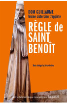 REGLE DE SAINT BENOIT - DOM GUILLAUME - Salvator