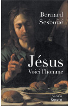 JESUS, VOICI L-HOMME - SESBOUE BERNARD, SJ - Salvator