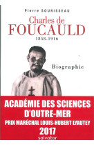 CHARLES DE FOUCAULD (1858-1916) - PIERRE SOURISSEAU - Salvator