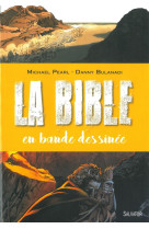 BIBLE EN BANDE DESSINEE NOUVELLE EDITION - MICHAEL PEARL. - Salvator