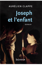 JOSEPH ET L-ENFANT - AURELIEN CLAPPE - Salvator